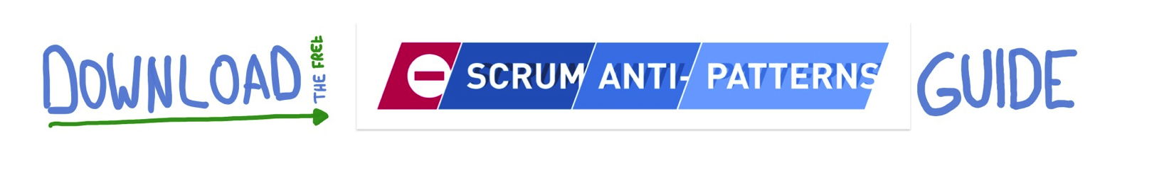 Download the ’Scrum Anti-Patterns Guide’ for Free