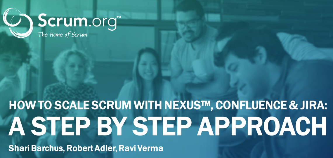 “标题-如何使用Nexus™,Confluence & Jira扩展Scrum—一步一步的方法”