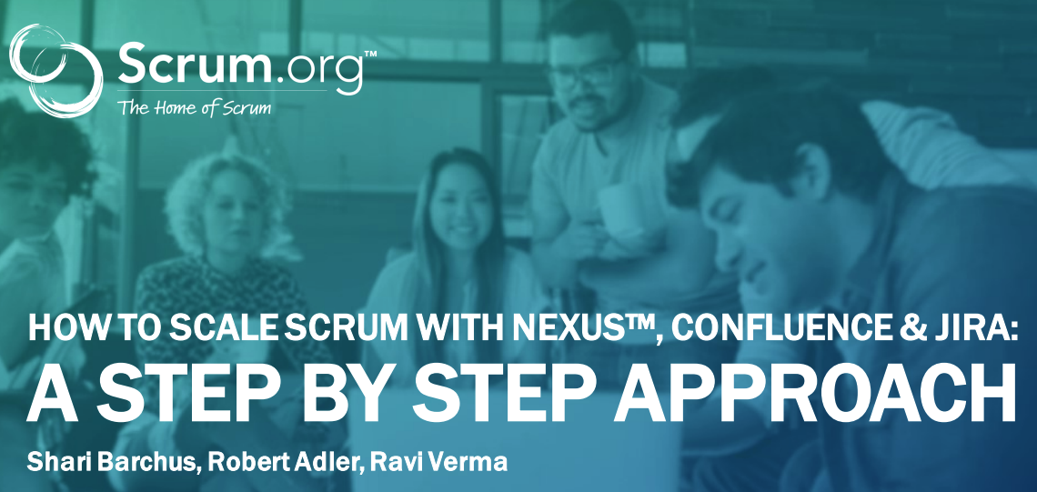 “标题-如何使用Nexus扩展Scrum™, Confluence&Jira——一种循序渐进的方法”