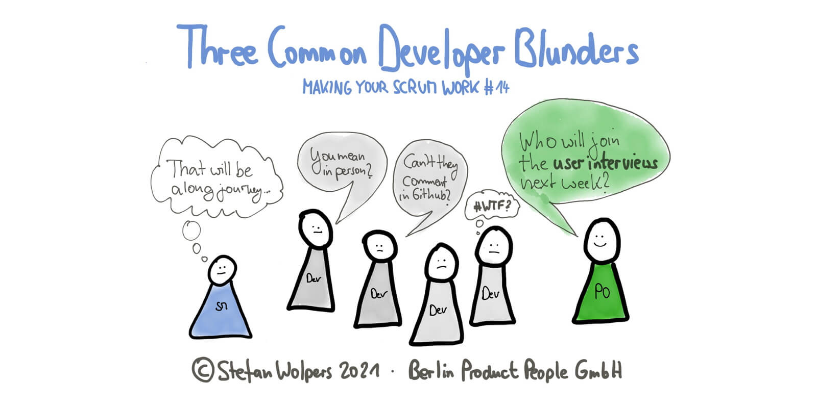 Three Common Developer Blunders in 5:05 Minutes—Making Your Scrum Work #14