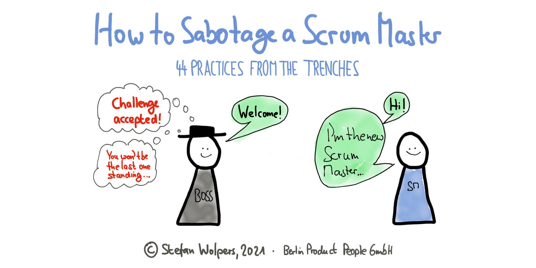 Scrum Master Sabotage – 44 Beispiele aus der Praxis