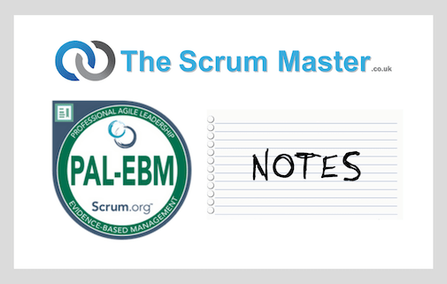 Scrum.org Evidence-Based Management Study Notes