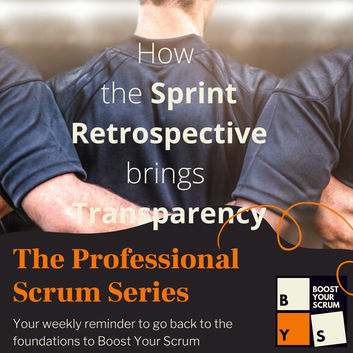 The Sprint Retrospective does bring Transparency