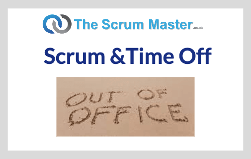 Scrum & Time Off/Holidays/Vacations