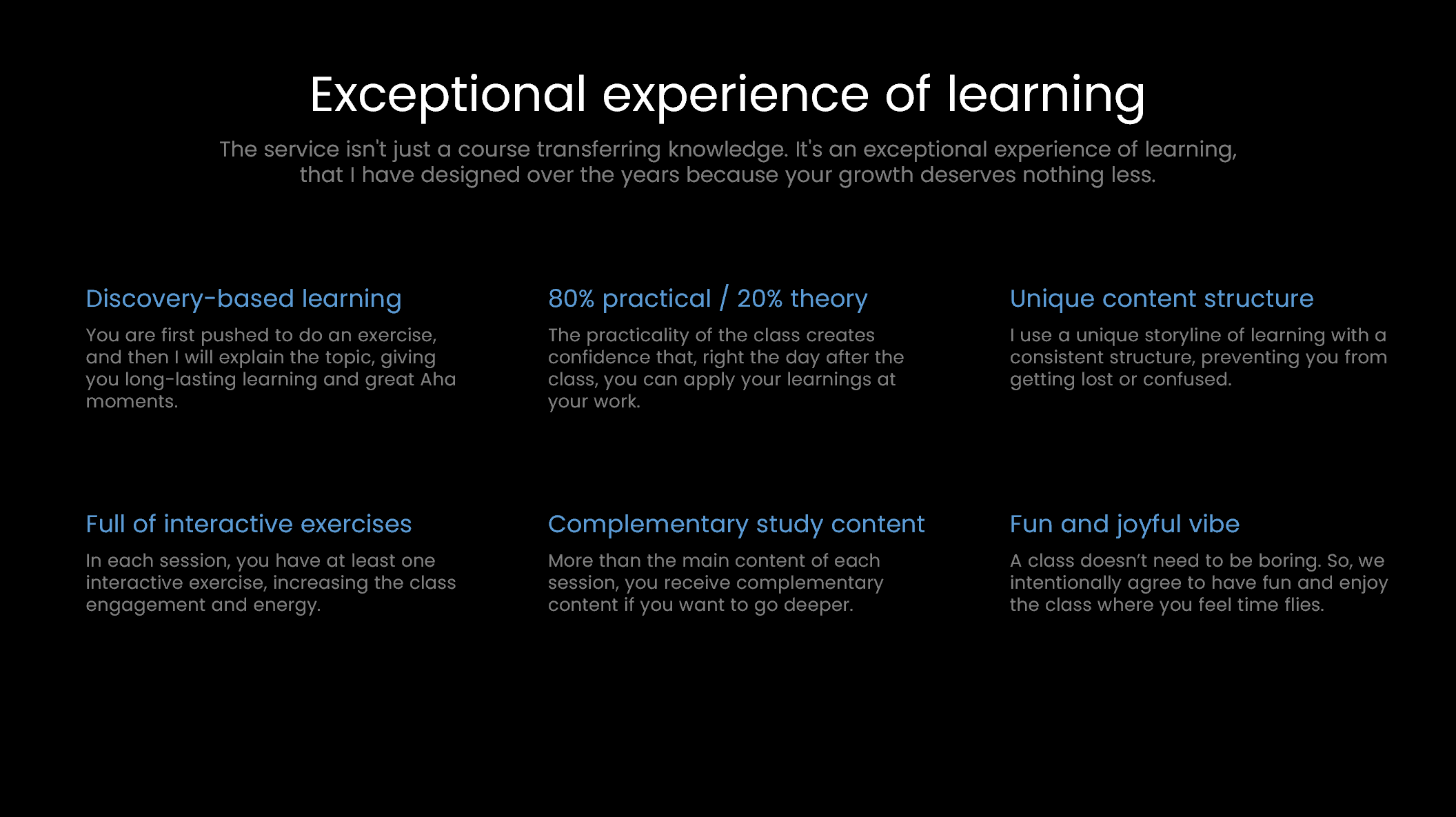 Exceptional Experience of Learning