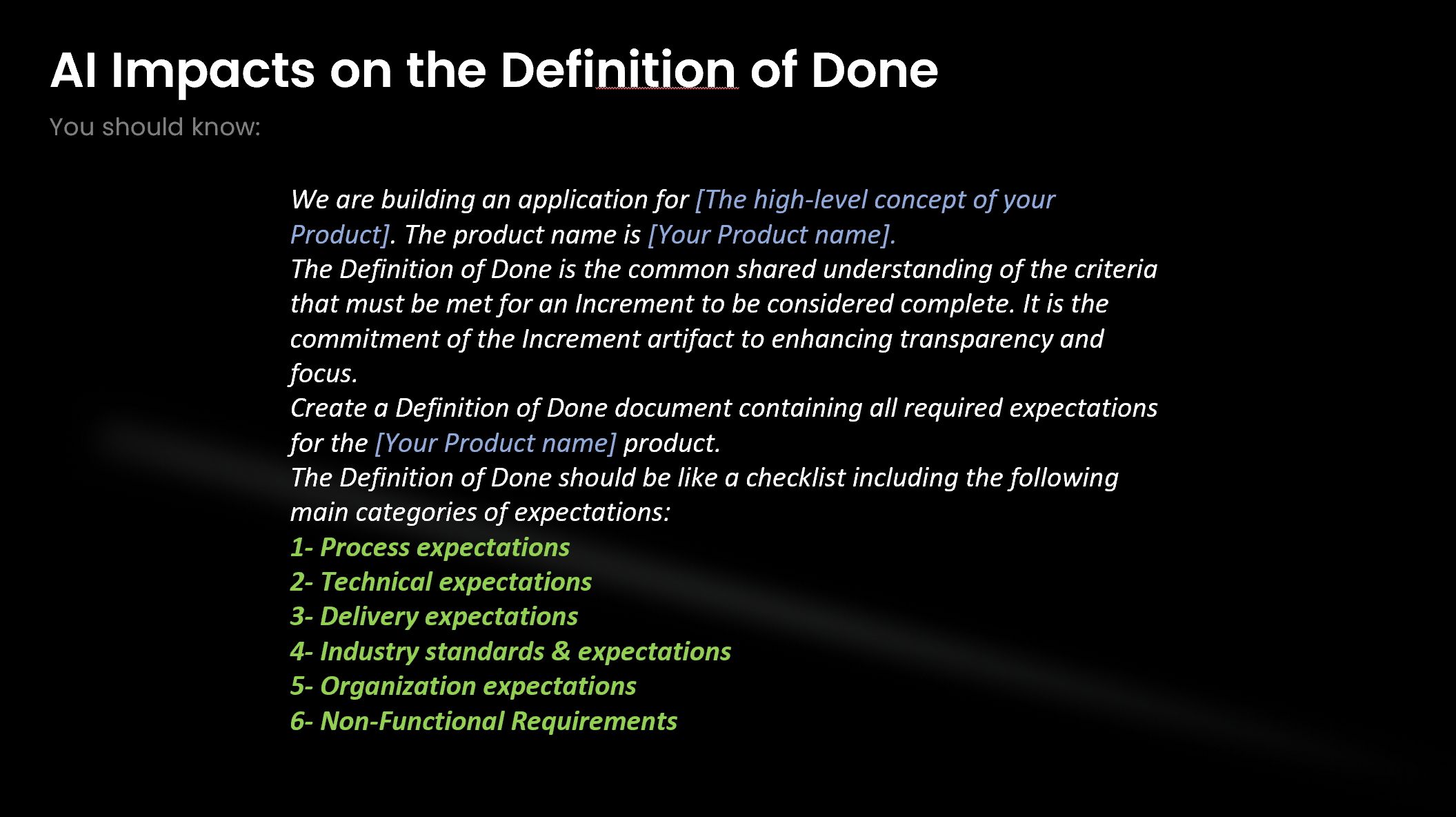 AI Impacts on the Definition of Done 1